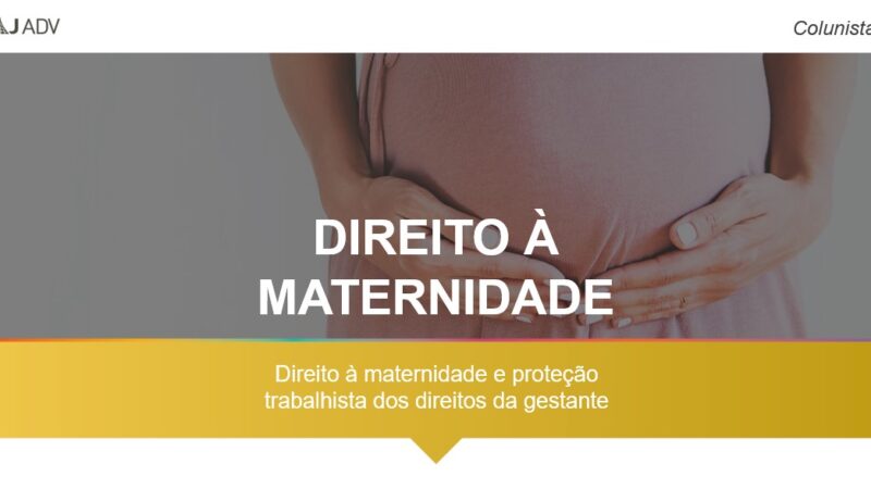 Trabalhadoras têm direito à licença-maternidade, estabilidade no emprego e igualdade salarial